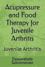 Acupressure and Food Therapy for Juvenile Arthritis