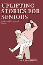 18 Uplifting Stories for Seniors