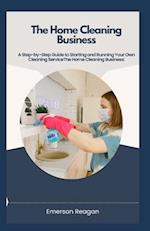The Home Cleaning Business