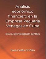 Análisis económico financiero en la Empresa Pecuaria Venegas en Cuba