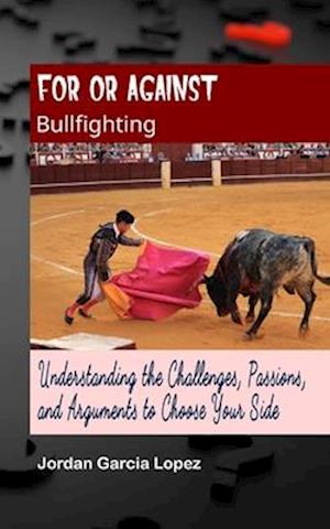 For or Against Bullfighting