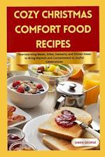 Cozy Christmas Comfort Food Recipes