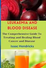 Leukaemia and Blood Disease