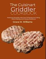 The Cuisinart Griddler Cookbook