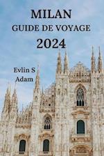 Milan Guide de Voyage 2024