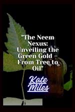 The Neem Nexus