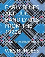 EARLY BLUES AND JUG BAND LYRICS FROM THE 1920s!