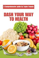 Dash Your Way to Health