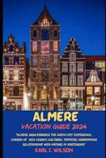 Almere Vacation Guide 2024