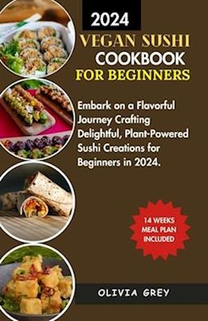 Vegan Sushi Cookbook for Beginners.
