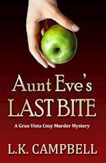 Aunt Eve's Last Bite