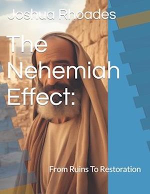 The Nehemiah Effect