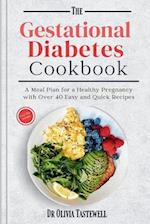 The Gestational Diabetes Cookbook