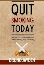 Quit Smoking Today by Bruno Jayden