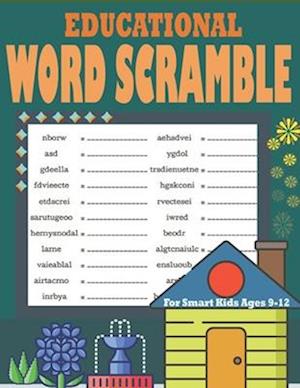 Educational Word Scramble For Smart Kids Ages 9-12