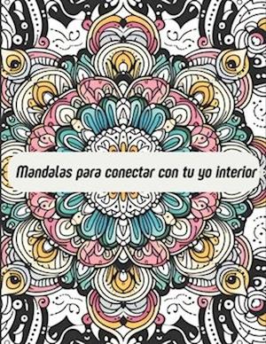 Mandalas para conectar con tu yo interior