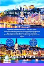 Lyon Guide de voyage 2024