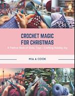 Crochet Magic for Christmas