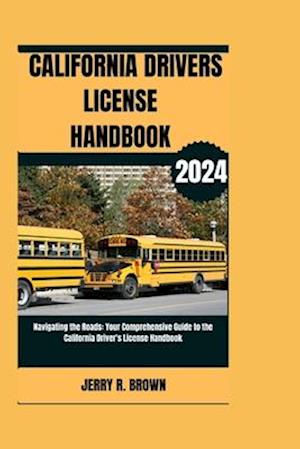 California Drivers Licence Handbook (2024)