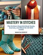 Mastery in Stitches