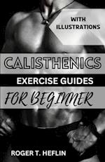 Calisthenics Exercise Guide for Beginner