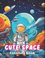 Cute Space Coloring Book for Kids