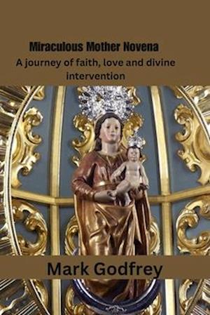 Miraculous Mother Novena