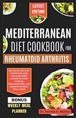 Mediterranean Diet Cookbook for Rheumatoid Arthritis