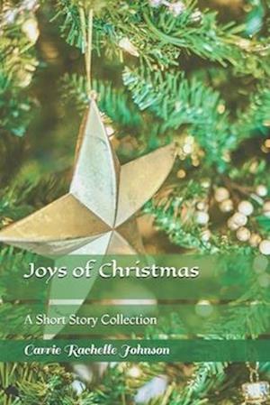 Joys of Christmas: A Short Story Collection