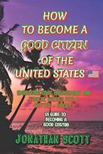 How to Become a Good Citizen of the United States