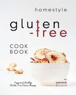 Homestyle Gluten-Free Cookbook