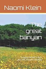The great banyan