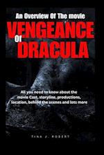 An Overview of the Movie Veagence of Dracula