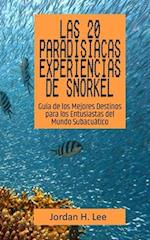 Las 20 Paradisíacas Experiencias de Snorkel