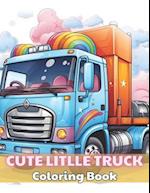 Cute Little Truck Coloring Book