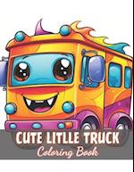 Cute Little Truck Coloring Book