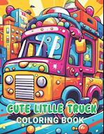 Cute Little Truck Coloring Book