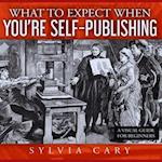 What to Expect When You're Self-Publishing