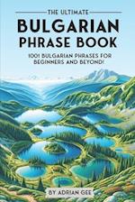 The Ultimate Bulgarian Phrase Book