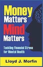 Money Matters, Mind Matters