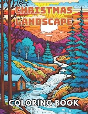 Christmas Landscape Coloring Book for Adult