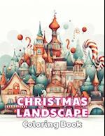 Christmas Landscape Coloring Book for Adult