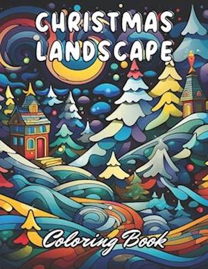 Christmas Landscape Coloring Book for Adult