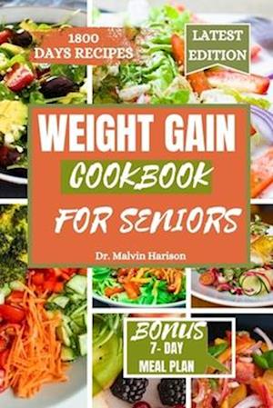 Weight Gain Cookbook for Seniors