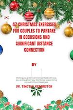 47 Christmas Exercises for Couples to Partake and Significant Distance Connection.