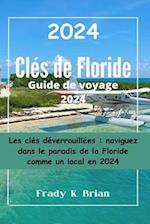 Clés de Floride Guide de voyage 2024