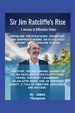 Sir Jim Ratcliffe's Rise