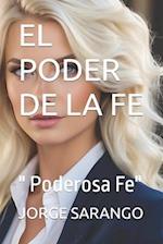 El Poder de la Fe