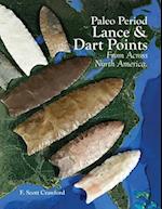 Paleo Period Lance & Dart Points