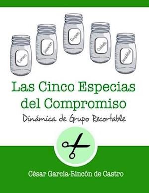 Las cinco especias del compromiso